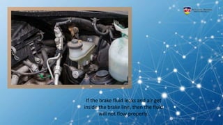 Way to Pinpoint the Leaked Brake Fluid Issues of the Car PPTX