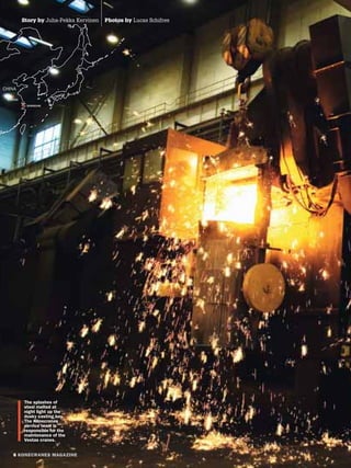 Story by Juha-Pekka Kervinen   Photos by Lucas Schifres
 