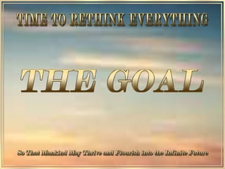 RETHINKING  THE WAY WE THINK