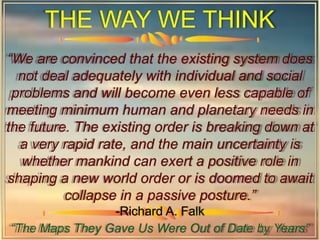 RETHINKING  THE WAY WE THINK