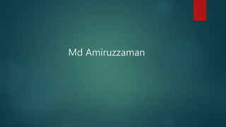 Md Amiruzzaman
 