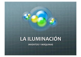 La iluminación