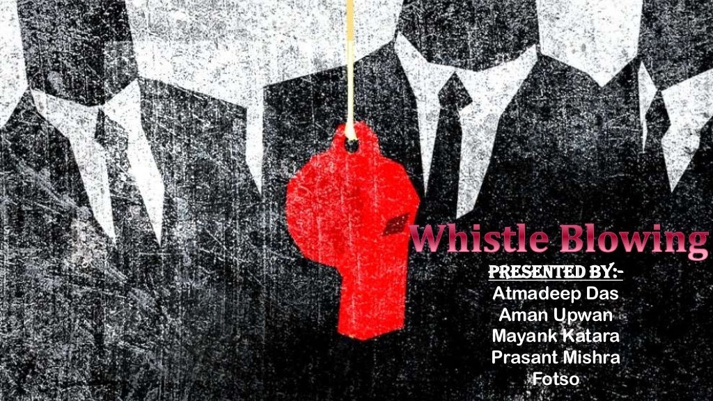 Whistle Blowing