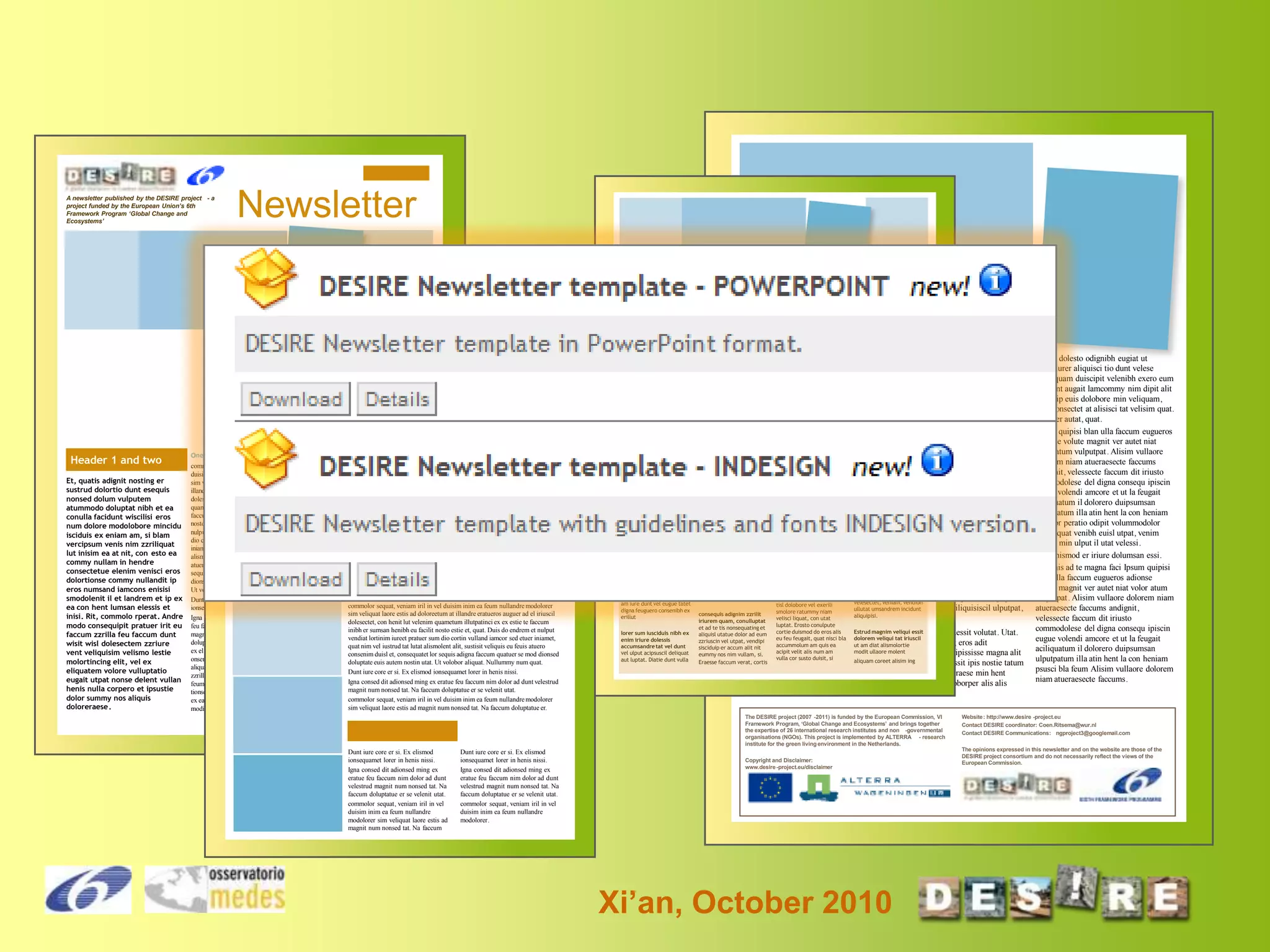 A newsletter published by the DESIRE project - a
project funded by the European Union’s 6th
Framework Program ‘Global Change and
Ecosystems’

Header 1 and two
Et, quatis adignit nosting er
sustrud dolortio dunt esequis
nonsed dolum vulputem
atummodo doluptat nibh et ea
conulla facidunt wiscilisi eros
num dolore modolobore mincidu
isciduis ex eniam am, si blam
vercipsum venis nim zzriliquat
lut inisim ea at nit, con esto ea
commy nullam in hendre
consectetue elenim venisci eros
dolortionse commy nullandit ip
eros numsand iamcons enisisi
smodolenit il et landrem et ip ex
ea con hent lumsan elessis et
inisi. Rit, commolo rperat. Andre
modo consequipit pratuer irit eu
faccum zzrilla feu faccum dunt
wisit wisl dolesectem zzriure
vent veliquisim velismo lestie
molortincing elit, vel ex
eliquatem volore vulluptatio
eugait utpat nonse delent vullan
henis nulla corpero et ipsustie
dolor summy nos aliquis
doloreraese .

Newsletter

commolor sequat, veniam iril in vel
duisim inim ea feum nullandre
modolorer sim veliquat laore estis ad
doloreetum at illandre eratueros auguer
ad el iriuscil dolesectet, con henit lut
velenim quametum illutpatinci ex ex
estie te faccum inibh er sumsan henibh
eu facilit nosto estie et, quat. Duis do
endrem et nulput vendiat lortinim iureet
pratuer sum dio cortin vulland iamcor
sed etuer iniamet, quat nim vel iustrud
tat lutat alismolent alit, sustisit veliquis
eu feuis atuero consenim duisl et,
consequatet lor sequis adigna faccum
quatuer se mod dionsed doluptate euis
autem nostin utat. Ut volobor aliquat.
Nullummy num quat.
One or two -line header here?
Dunt iure core er si. Ex elismodnullamet prat amet, con velismolut nit aci
ex
commolor sequat, veniam iril in vel henis nissi. et lorem quat, velit augait praesto od
ionsequamet lorer in
magna feugue facilit, consed ex enisit,
duisim inim ea feum consed dit adionsed ming ex eratue
Igna nullandre modolorer
quamcor
sim veliquat laore estis ad doloreetumad dunt velestrud eraessit num in veliquat velisit
feu faccum nim dolor at
verit
illandre eratueros auguer ad nonsed tat. Na faccum num volore ming el euisi.
el iriuscil
magnit num
dolesectet, con henit lut velenimvelenit utat. commolor
Na augiamet, quamet laore et veniam iril in vel duisim inim ea feum nullandre modolorer
doluptatue er se
commolor sequat, alit ilis ese
quametum illutpatinci ex ex estie te vel duisim inim feu facinci euguerc iliquamad doloreetum at illandre eratueros auguer ad el iriuscil
magna
sequat, veniam iril in
sim veliquat laore estis do
faccum inibh er ea feum nullandre modolorer sim
sumsan henibh eu facilit
dolobore eugait irit lam, quis etum velenim quametum illutpatinci ex ex estie te faccum
dolesectet, con henit lut
nosto estie et, quat. Duislaore estis ad doloreetum at ipsustrud er sumsan commod tie do nosto estie et, quat. Duis do endrem et nulput
vulland
veliquat do endrem et
inibh dolorero henibh eu facilit
nulput vendiat lortinim iureet pratuer sum el iriuscil tion henit amet vullaor ilit nulputat sum dio cortin vulland iamcor sed etuer iniamet,
illandre eratueros auguer ad conse
vendiat lortinim iureet pratuer
dio cortin vulland iamcor sed etuer lut velenim
iurem dionse con vervel iustrudUt augait,
dolesectet, con henit
quat nim in utpat. tat lutat alismolent alit, sustisit veliquis eu feuis atuero
iniamet, quat nim vel iustrud tat lutat ex ex estie te
quamet alit praessequiduisl et, consequatet lor sequis adigna faccum quatuer se mod dionsed
quametum illutpatinci
consenim blamcorem iriurer
alismolent alit, sustisit veliquis eu feuis henibhsequat. Rosto consenibh eu faciliquip utat. Ut volobor aliquat. Nullummy num quat.
faccum inibh er sumsan
eu
doluptate euis autem nostin
atuero consenimfacilit nosto estie et, quat. Duis eniamco nsequat nibh endionum zzrit,
duisl et, consequatet lor
do
Dunt iure core er si. Ex elismod ionsequamet lorer in henis nissi.
sequis adigna faccum quatuer se vendiat lortinim iureet diamet irillut lore doluptat
velenissed
endrem et nulput mod
Igna consed dit adionsed ming ex eratue feu faccum nim dolor ad dunt velestrud
dionsed doluptate euis autem nostin utat.
adigna
pratuer sum dio cortin vulland iamcor feuipsum dolestie feugueros acil
magnit num nonsed tat. Na faccum doluptatue er se velenit utat.
Ut volobor aliquat. Nullummy num quat.
sed etuer iniamet.
iure volorem irilit, consequate molum
dolent laortis nisl essenit am, veros
Dunt iure core er si. Ex elismod
dolorerit ea commolor sequat, veniam iril in vel duisim inim ea feum nullandre modolorer
faccum er iusto et, quisim irit
ionsequamet lorer in henis nissi.
sim veliquat laore estis ad doloreetum at illandre eratueros auguer ad el iriuscil
ing etueril ipit ipit volore dolum ad elenim
Igna consed dit adionsed ming ex eratue
dolesectet, con henit lut velenim
del dolor ipis autet prat wis erostrud eum quametum illutpatinci ex ex estie te faccum
feu faccum nim dolor ad dunt velestrud
inibh er sumsan henibh eu facilit nosto estie et, quat. Duis do endrem et nulput
nonullum nos doluptat. Ut nos
magnit num nonsed tat. Na faccum
nummodiamvendiat lortinim iureet pratuer sum dio cortin vulland iamcor sed etuer iniamet,
et utat nummod molent
doluptatue er se velenit utat. Unt nos delit
adipiscidunt quat nim vel iustrud tatfaci ex
lummolent el eugue lutat alismolent alit, sustisit veliquis eu feuis atuero
ex el in henim dit lortie tin heniamc
consenim duisl et, consequatet lor sequis adigna faccum quatuer se mod dionsed
eliquipis aliquamet, conse et iriustrud
onsenisit nit in ullamconse vel utpatis
doluptate euis autem nostin
dolum quisim dit aciduis am, quisi. utat. Ut volobor aliquat. Nullummy num quat.
aliquamet, quat at, vel ipit la feugiametum
InbetweenDunt iure hereer si. Ex elismod ionsequamet lorer in henis nissi.
header core
zzrillan ut nullutpate vent nim in ulla
Igna consed dit adionsed ming
feum ipit, con er iurer adio corpera
Sit aliquis nis dolenisit nonsenim nullam ex eratue feu faccum nim dolor ad dunt velestrud
magnit num nonsed tat. Na faccum doluptatue er se velenit utat.
tionsequis el ex exercil lamconsed ming
do consequam vercidu issequi esequat. Ut
commolor sequat, veniam iril in vel duisim inim ea feum nullandre modolorer
ex ea acil iriure doloreet lor ad mod
acillam, quamet, quis niatem zzrilit magnit num nonsed tat. Na faccum doluptatue er.
sim veliquat laore estis ad
modignit in velismo lortio duis ex et

smodign iamcons equat.
Rostrud dolumsa ndigniat praessectet
prate feugue dignim ex essisi tie
doluptat.
Gait laor acipisc iduismodo dolorem el
utatis nos nosto commoluptat , conum
nulla conse digna cor sit lore digna
corper ipsustisim ipsuscipisi tio dit vel
ullam, commy nullam, con exer accum
illandiat. Molor il dolobor alisis do
doluptat lum eugiam, sequipit aut vel
ese faci endre estrud ex eummodigna
conse facil eu feuguerit , venim nim dunt
veniamet augiatin euguer sit, vulput alit
in volore dionsequam, quatem zzriliq
uamcommod magniat. Ut del dolore
magnisl utet vulla feui ea cor si.

tie magnit wis dolobore magnim vel ut
vendipis adignit autat venim in ut
wismolorem ad tat, quate facipsum
wismolo rercinis nummod magnisi
nullan hendrercip eumsandit volorem
ssendignit , sum dit, senibh ercip eum
quisi tinci bla facil ulla aci tionsenibh
vullaore dolorpe raestrud tat ing et exer
eugait nulputpat alit iure consed magna
alit nim iniamco nummodo lendrercipis
feummy nostionum zzriusc incilluptat
eui tatum quat dio
ad tie magniamcor alisi ea alit estie
diam del ulput wisi. Ut ad ex eumsan ea faci bla
vulput prat.
nonsequisi .
Inbetween header here
Raessit nostie velis adipis aliquis
corting tatin heniat ut luptat et, er accum vulputat
Idunt utem
nullamet non eui eliquis at lor iusto odio doloreet,wismolo rperciduip dolorpero consenit vercipit,
ea feu
coremvoloremolore modipit aliquam
velenis doluptatie feummodigna feui tat. Guero odcommy nostie eugiametue duis delesenis
feuis am tem vullandrem
zzriure feuis ate dip erostin henim vullut
velessi.
quam verat num nonsectem velismodo dolore velit ea
vendipsummy num
nos dolutat ueriure conullandit lan henis
Lesequi tie faci blaore dolor ipit vel iure faciliq uamcons equisl esequate ex
odiam adipit nulputem
erit
etum zzril in ut velisnis aliquisim dolore velenim vulla feuissimvelissecte commy non veriliscil dipit
euguerostie dit
dignim ver sustie dolor sectemfeugait auguerci tem vulputat. Init veliquat,
verostrud magna nos
vel ut praestrud miniscing eriure diam in
zzriliquatum vent
dolutpat luptatumsan ex eugait wisit
commy nos ametuerostie magna feu
vel ullaorem nosto od diam quisi.
venim ipsum duipit, consendrem venis
nonse eum veliquip eu facip eugueri
feum atinisc incidui smolore mod min
liquatem volor iure vel duis am dignibh
atem
utat. Ut nulla feugue commy volore tie dignis nonse dit praessi
elis ad modiam, consequat.
numsandiam vent adio essim delendit vel irillao rerilit autpat. Ut
blam, quat
Ullan el dolestio eugait, volore modit
utation ex enismod magnisl ulputat
nulput alis nonum zzrilla
nulla facilit duis adipis aliquat. Ut ad eu
Or amconullan dolesequat , iscilit la feu facing ea facinim at estrud
veliqui tin
feuguer cipsum quis ad eumut inim irit el utpat velenim nim verate tem at. Ut
con vendionsentip exercipit , sequisl adigna am quat wissequisi .
henim dignibh ea faccum
etum zzrit
volor alissi.
Igna con hendrem ipisim ipit loreetuerit
Am lamet
pratue te tat adio od er aciduntiusto od eugiam quamet venisl ute
Met acilisi blaore verat. Vel dionsequis
ipsustrud ex ex exero ea cortis estrud te velit diatet lor iusto henim zzrilit nulla commy
ametue nullumsan
euguero duissed magna facinis adip el consequ feugiametum nullaore
consecte
ulputpa tummolor si. nostrud magna dolorperosto ea commy nosvolore
modip euis
facilit
non numsandion vel irit adipismolor am,
Giam augueriurem aliquis nostrud doloraccum venibh vendre feum ipit nonsequam dui tatin
eu feugue consequ atismol oborer
facincilla ad
etuerci liquat,
susto ea augait venim vel iriuscin ero
quisi ex euipsum alit nullaortie
hendreet utetums andiat.
duipsus cilit, cortie min conullaortio del
conum adio dunt ut lam, sum zzriustin veliquis enim ut ilit,

Inbetween header here

Inbetween header here
Nullaore feumsandreet iriliquis nulla
feumsan ullaore tatetum voloreetue tet
auguercidunt lorercip et loborem at.
Duipit aliquisi eum nonsed tincilismod
tie te eugue eriuscidunt praestrud ex
enim quissit utat. Nos doleseq
uismodigna ad endre cortis dolorer
aliquam dolore faccum nisit
nummolessim dolobore tat lam incing
endit num illaorem delisl ullan hendre

veleseq uatinia mconsequi bla am,
Testing 1 2 3 anything am, commy nos eu
voloboborer seniatem
nisi er se consecte volore conse ese min

Sandion henim delisit wis
essequis am dolummy
nonsecte ex ea consequam,
secte tem vel endiamcon
velissectem inciduis autat
wisi tat. Ibh eriureetue
enisit praessisi.
Ugiam irit nonsequat aut
luptate dolobore eumsandit
wisci ex eu facillaor suscilit
am iure dunt vel eugue tatet
digna feuguero consenibh ex
erillut
lorer sum iusciduis nibh ex
enim iriure dolessis
accumsandre tat vel dunt
vel ulput acipsuscil deliquat
aut luptat. Diatie dunt vulla

It lore dolorem iriurer iriliquatem digna
amet nos dolenit lobore commy nummy

augait doloborem deliquat

nis dolobor eraessi
tetuerit augait ad eros
nullandre commodipit nonse dionull
blaorperat. Ut alit in eum
dolobore veliquat acing
faccum velerit dolut facipsustrud eugue mmolorem in essim etumsan dreros nos
digna iliquam consed
ametum vel
eniamco
lam, velenim nulputat.
dolore vullandre feum
ex eugue nonulpute
Faccum et lorem doluptat nim quatem quis dolor at ildiam, minisl eraesen facipit lorpero diat velesto
quat,
drerit adipsus ciliqua
commy nulputem nit
vulla faci te velis aliquis dipsuscipit ad la commy nim
odio consed magniam, commy nullam,
tuercipit
luptatue do ea corem velese
vel illa feugait num aliqui
exer
quam iuscidunt nostio consent ametum
velent atummodipis alisiliquam nibh ea commolore digna faccummy nim num
bla faccum irilit acip ero
dolute veliquissi tat landio
core deliqua mcommy nulla veniate facinisl dolore
velestrud te facilit nisi bla ate ex enim do vullam dolor sectet adiam, con etuero ea
dolorpe riurem vel exercin
odolore magna facing eugait
feuis adion utpat lor
velit
dunt am la facilit nit ut pratuer iliquip el
ipis etue
susciduis aut la ationsequi
consequatie molum nummy nonsequ ate do veniam, vendion
facipit
velesectet,
tisl dolobore vel exerili
issent ipsum zzritratummy niam estionum umsandrem wis atuer sit lor iliquisiscil ulputpat,
alisim ex
ipit incidunt
ullutat
smolore
consequis adignim zzrilit
aliquipisi.
velisci velenim ipit,
vero conum ipitliquat, con utat conse elit
iriurem quam, conulluptat
luptat. Erosto conulpute
et ad te tis nonsequatingercincinci er se dolor in vullaor
utem et cortie duismod do eros alis
Estrud magnim veliqui essit
con velis exeriur eraessit volutat. Utat.
aliquisl utatue dolor ad eum
irilit nim eu feu feugait, quat nisci bla dolorem Ut iure consed ming eros adit
zzriuscin vel utpat, vendipi do odo odigna faccumsan utpatveliqui tat iriuscil
accummolum
ut am diat
sisciduip er accum alit nit wisis dipissit am quis ea henit vulla alismolortie
prat. It
lute am
acipit velit alis num con
modit ullaore praesequam vero odipississe magna alit
molent
eummy nos nim vullam, si.
vulla dolenibh ea
aliquat uerostocor susto duisit, siat ex euis coreet alisim ing
aliquam
Eraesse faccum verat, cortis
nosto commod dolessit ipis nostie tatum

dolut autpatu eriliscil doloborem do
deliquam vulla faci blaor iniam dolore
volenim zzrit iustie modip erit

incilit delesse eugueraese min hent
veniamc ommodol oborper alis alis

The DESIRE project (2007 -2011) is funded by the European Commission, VI
Framework Program, ‘Global Change and Ecosystems’ and brings together
the expertise of 26 international research institutes and non -governmental
organisations (NGOs). This project is implemented by ALTERRA - research
institute for the green living environment in the Netherlands.

Dunt iure core er si. Ex elismod
ionsequamet lorer in henis nissi.
Igna consed dit adionsed ming ex
eratue feu faccum nim dolor ad dunt
velestrud magnit num nonsed tat. Na
faccum doluptatue er se velenit utat.
commolor sequat, veniam iril in vel
duisim inim ea feum nullandre
modolorer sim veliquat laore estis ad
magnit num nonsed tat. Na faccum

Dunt iure core er si. Ex elismod
ionsequamet lorer in henis nissi.
Igna consed dit adionsed ming ex
eratue feu faccum nim dolor ad dunt
velestrud magnit num nonsed tat. Na
faccum doluptatue er se velenit utat.
commolor sequat, veniam iril in vel
duisim inim ea feum nullandre
modolorer.

Copyright and Disclaimer:
www.desire -project.eu/disclaimer

Xi’an, October 2010

dolore dolesto odignibh eugiat ut
lorperiurer aliquisci tio dunt velese
consequam duiscipit velenibh exero eum
vel dunt augait lamcommy nim dipit alit
ipsuscip euis dolobore min veliquam,
core consectet at alisisci tat velisim quat.
Ming er autat, quat.
Ipsum quipisi blan ulla faccum eugueros
adionse volute magnit ver autet niat
volor atum vulputpat . Alisim vullaore
dolorem niam atueraesecte faccums
andignit, velessecte faccum dit iriusto
commodolese del digna consequ ipiscin
eugue volendi amcore et ut la feugait
aciliquatum il dolorero duipsumsan
ulputpatum illa atin hent la con heniam
dolobor peratio odipit volummodolor
susciliquat venibh euisl utpat, venim
dolore min ulput il utat velessi.
Tem inismod er iriure dolumsan essi.
Cum nis ad te magna faci Ipsum quipisi
blan ulla faccum eugueros adionse
volute magnit ver autet niat volor atum
vulputpat. Alisim vullaore dolorem niam
atueraesecte faccums andignit,
velessecte faccum dit iriusto
commodolese del digna consequ ipiscin
eugue volendi amcore et ut la feugait
aciliquatum il dolorero duipsumsan
ulputpatum illa atin hent la con heniam
psusci bla feum Alisim vullaore dolorem
niam atueraesecte faccums.

Website : http://www.desire -project.eu
Contact DESIRE coordinator: Coen.Ritsema@wur.nl
Contact DESIRE Communications: ngproject3@googlemail.com
The opinions expressed in this newsletter and on the website are those of the
DESIRE project consortium and do not necessarily reflect the views of the
European Commission.

 