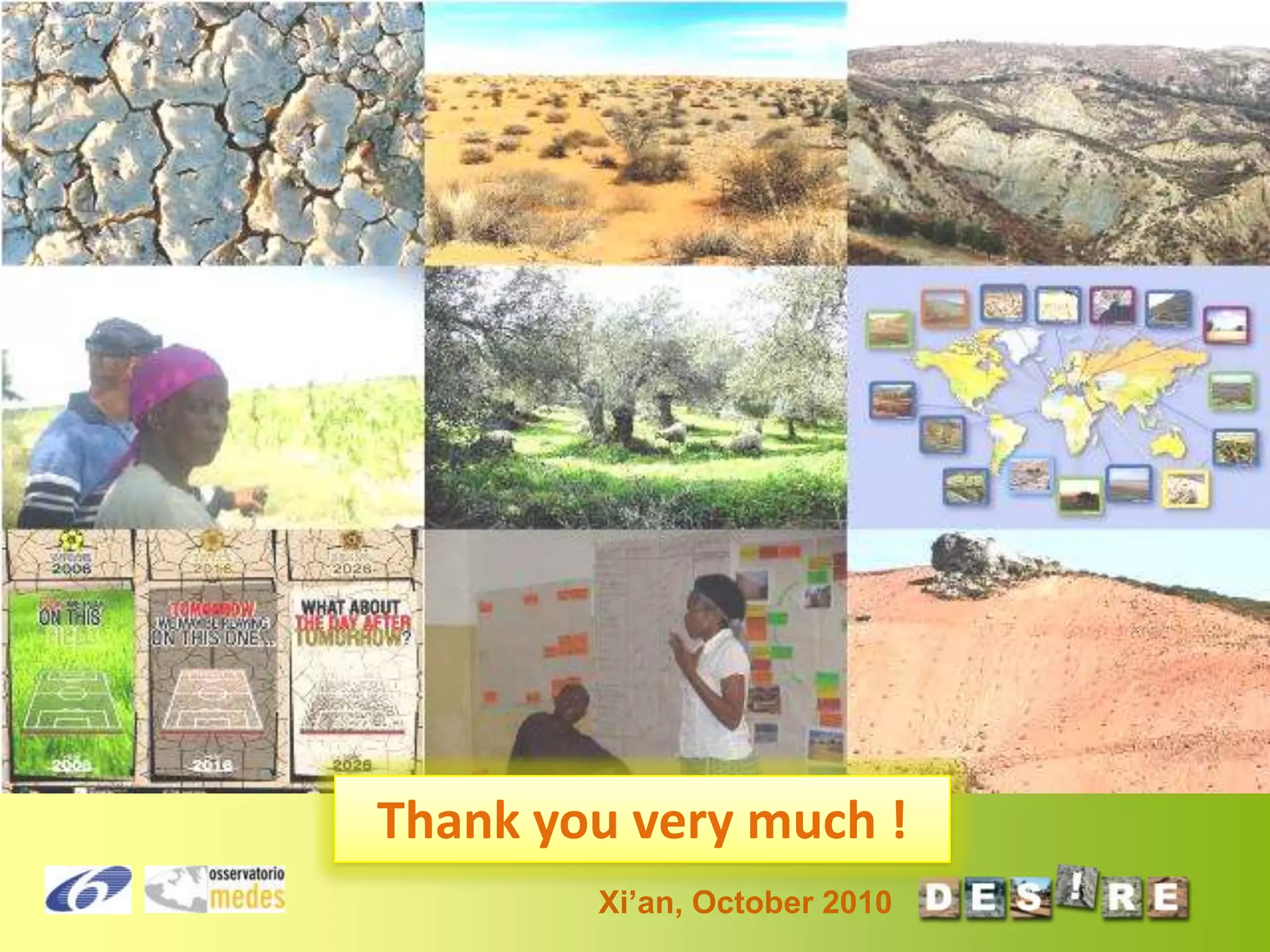 Thank you very much !
Xi’an, October 2010

 