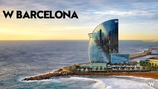 W Barcelona Hotel - MICE Presentation