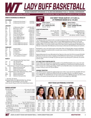 12020-21 WEST TEXAS A&M BASKETBALL | WWW.GOBUFFSGO.COM	#BUFFNATION
2020-21 LADY BUFF BASKETBALL GAME NOTES	 WOMEN’S BASKETBALL CONTACT: Brent Seals | bseals@wtamu.edu | 806.651.4442
DECEMBER
Fri.	 19	 at Arkansas-Fort Smith *	 W, 60-57
Sat.	 20	 at Arkansas-Fort Smith *	 W, 63-49
JANUARY
Sat.	 2	 at Midwestern State *	 L, 87-80 (2OT)
Mon.	 4	 Midwestern State	 *	 W, 78-60
Fri.	 8	 Texas Woman’s *		 Postponed
Sat.	 9	 Texas Woman’s *		 Postponed
Tue.	 12	 Oklahoma Baptist		 W, 74-50
Thu.	 14	 at UT Permian Basin *	 5:00 p.m.
Sat.	 16	 UT Permian Basin *	 2:00 p.m.
Fri.	 22	 Texas A&M-Kingsville *	 4:00 p.m.
Sat.	 23	 Texas A&M-Kingsville *	 2:00 p.m.
Mon.	 25	 St. Edward’s *		 5:30 p.m.
Tue.	 26	 St. Edward’s *		 5:30 p.m.
Fri.	 29	 at Texas A&M International *	 5:00 p.m.
Sat.	 30	 at Texas A&M International *	 3:00 p.m.
FEBRUARY
Thu.	 4	 Angelo State *		 5:30 p.m.
Sat.	 6	 at Angelo State *		 3:30 p.m.
Fri.	 19	 at Cameron *		 5:00 p.m.
Sat.	 20	 at Cameron *		 3:00 p.m.
Thu.	 25	 at --/#3 Lubbock Christian *	 5:30 p.m.
Sat.	 27	 --/#3 Lubbock Christian *	 2:00 p.m.
MARCH
LSC Championship (Top Seed Host)
Tue.	 2	 LSC Quarterfinals		 T.B.D.
Fri.	 5	 LSC Semifinals		 T.B.D.
Sat.	 6	 LSC Championship	 T.B.D.
NCAA Division II South Central Regionals (T.B.D.)
Fri.	 12	 Regional Quarterfinals	 T.B.D.
Sat.	 13	 Regional Semifinals	 T.B.D.
Sun.	 15	 Regional Championship	 T.B.D.
NCAA Division II Elite Eight (Columbus, Ohio)
Tue.	 23	 National Quarterfinals	 T.B.D.
Wed.	 24	 National Semifinals	 T.B.D.
Fri.	 26	 National Championship	 T.B.D.
* - Denotes LSC Game
Rankings Reflect the WBCA/D2SIDA Top-25 Polls
WBCA Top-25 Poll Begins January 2021
Home Games Played at the First United Bank Center
2020-21 SCHEDULE & RESULTS
WEST TEXAS A&M PROBABLE STARTERS
#3 #4 #10 #20 #34
Jayla Burgess
F | 6-2 | Fr.
Lexy Hightower
G | 5-8 | Sr.
Delaney Nix
G | 5-8 | Jr.
Aminata Dosso
G | 5-9 | Jr.
Abby Spurgin
P | 6-2 | Sr.
LADYBUFFBASKETBALL26 NCAA TOURNAMENT APPEARANCES // 19 LONE STAR CONFERENCE TITLES // 7 REGIONAL CHAMPIONSHIPS
HEAD COACH
Kristen Mattio (6th Year)
WT / CAREER RECORD
143-30 / 143-30
#22 WEST TEXAS A&M (4-1, 4-1 LSC) vs.
UT PERMIAN BASIN (2-4, 1-4 LSC)
GAME INFORMATION
Dates: 	 January 14, 2021
Time: 	 5:00 p.m.
Location: 	 Odessa, Texas
Venue:	 Falcon Dome
Stream: 	 LSC Digital Network
Live Stats: 	 UTPBFalcons.com
Series | Streak: 	 WT, 10-1 | W9
Last: 	 WT, 83-52 | 2.15.20 | Canyon
GAME
6
HEAD COACH
Rae Booth (4th Year)
UTPB / CAREER RECORD
24-66 / 179-109
UT PERMIAN BASIN
The Falcons enter the weekend with an overall record of 2-4 with a 1-4 mark in Lone Star Conference
action. UTPB split league crossover action at Texas A&M-Kingsville last weekend as they took
Friday’s opener 65-60 before falling to the Javelinas at the Steinke Center on Saturday afternoon
(58-48). UTPB is 1-3 so far this season inside of the Falcon Dome, topping Western New Mexico (72-
59) back on December 15th followed by home losses to Arkansas-Fort Smith (twice) and Cameron.
Rae Boothe is now in her fourth season at the helm of the UT Permian Basin women’s basketball
program, entering the weekend with an overall career record of 179-109 with a 24-66 mark during
her time in Odessa.
Nokoia White leads the way offensively for the Falcons as the junior from Ennis has gone 20-of-69
(29%) from the floor this season including 7-of-19 (36.8%) from behind the arc and 4-of-12 (33.3%)
from the free throw line to average 10.2 points per game to go along with 15 rebounds, five assists
and five steals.
WT HEAD COACH KRISTEN MATTIO
Kristen Mattio has continued the storied tradition of Lady Buff Basketball as she is now in her sixth
season at the helm of West Texas A&M. She has registering an overall record of 143-30 during her
time in Canyon for a winning percentage of 82.7% as the Nashville native is the fastest head coach in
program history to reach the 125-win plateau.
WINNING TRADITION
The 2019-20 season marked the eighth-straight year of 20 or more wins for the Lady Buffs. WT won
30 or more games in 2013-14 and 2014-15 and have had atleast 30 wins in six different seasons
since 1980-81. The Lady Buffs have not had a losing season since 1980-81 and have won 20 or more
games in 29 seasons during that span with a string of nine-straight from 1983-1992.
PPG: ..... 5.8
APG: ..... 0.8
RPG: ..... 4.4
FG%: ..... 52.4%
3FG%: ..... 00.0%
FT%: ..... 77.8%
PPG: ..... 19.6
APG: ..... 2.6
RPG: ..... 5.8
FG%: ..... 57.8%
3FG%: ..... 46.7%
FT%: ..... 81.0%
PPG: ..... 4.3
APG: ..... 3.3
RPG: ..... 3.7
FG%: ..... 26.3%
3FG%: ..... 14.3%
FT%: ..... 1.000%
PPG: ..... 5.8
APG: ..... 1.4
RPG: ..... 4.4
FG%: ..... 51.9%
3FG%: ..... 00.0%
FT%: ..... 14.3%
PPG: ..... 10.8
BPG: ..... 3.2
RPG: ..... 6.4
FG%: ..... 35.8%
3FG%: ..... 00.0%
FT%: ..... 69.6%
Overall (Streak):........................................ WT Leads 10-1 (W9)
In Canyon:................................................WT Leads 6-1 (W5)
In Odessa:...............................................WT Leads 4-0 (W4)
Neutral Site:................................................................................
Unknown Date/Site:.....................................................................
Kristen Mattio vs. UTPB:.............................................8-0 (W8)
In Canyon:...................................................................4-0 (W4)
In Odessa:...................................................................4-0 (W4)
Neutral Site:................................................................................
Last Meeting:.....................................Feb. 15, 2020 (Canyon)
Last WT Win:.......................Feb. 15, 2020 (83-52 / Canyon)
Largest WT Win Margin:......................56 (Nov. 28, 2009)
Most WT Points Scored:......................99 (Nov. 28, 2009)
Last UTPB Win:..................... Nov. 14, 2014 (77-73 / Canyon)
Largest UTPB Win Margin:....................... 4 (Nov. 14, 2014)
Most UTPB Points Scored:..................... 77 (Nov. 14, 2014)
SERIES HISTORY
 