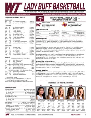 12020-21 WEST TEXAS A&M BASKETBALL | WWW.GOBUFFSGO.COM	#BUFFNATION
2020-21 LADY BUFF BASKETBALL GAME NOTES	 WOMEN’S BASKETBALL CONTACT: Brent Seals | bseals@wtamu.edu | 806.651.4442
DECEMBER
Fri.	 19	 at Arkansas-Fort Smith *	 W, 60-57
Sat.	 20	 at Arkansas-Fort Smith *	 W, 63-49
JANUARY
Sat.	 2	 at Midwestern State *	 3:30 p.m.
Mon.	 4	 Midwestern State	 *	 4:00 p.m.
Fri.	 8	 Texas Woman’s *		 4:00 p.m.
Sat.	 9	 Texas Woman’s *		 2:00 p.m.
Thu.	 14	 at UT Permian Basin *	 5:00 p.m.
Sat.	 16	 UT Permian Basin *	 2:00 p.m.
Fri.	 22	 Texas A&M-Kingsville *	 4:00 p.m.
Sat.	 23	 Texas A&M-Kingsville *	 2:00 p.m.
Mon.	 25	 St. Edward’s *		 5:30 p.m.
Tue.	 26	 St. Edward’s *		 5:30 p.m.
Fri.	 29	 at Texas A&M International *	 5:00 p.m.
Sat.	 30	 at Texas A&M International *	 3:00 p.m.
FEBRUARY
Thu.	 4	 Angelo State *		 5:30 p.m.
Sat.	 6	 at Angelo State *		 3:30 p.m.
Fri.	 19	 at Cameron *		 5:00 p.m.
Sat.	 20	 at Cameron *		 3:00 p.m.
Thu.	 25	 at --/#3 Lubbock Christian *	 5:30 p.m.
Sat.	 27	 --/#3 Lubbock Christian *	 2:00 p.m.
MARCH
LSC Championship (Top Seed Host)
Tue.	 2	 LSC Quarterfinals		 T.B.D.
Fri.	 5	 LSC Semifinals		 T.B.D.
Sat.	 6	 LSC Championship	 T.B.D.
NCAA Division II South Central Regionals (T.B.D.)
Fri.	 12	 Regional Quarterfinals	 T.B.D.
Sat.	 13	 Regional Semifinals	 T.B.D.
Sun.	 15	 Regional Championship	 T.B.D.
NCAA Division II Elite Eight (Columbus, Ohio)
Tue.	 23	 National Quarterfinals	 T.B.D.
Wed.	 24	 National Semifinals	 T.B.D.
Fri.	 26	 National Championship	 T.B.D.
* - Denotes LSC Game
Rankings Reflect the WBCA/D2SIDA Top-25 Polls
WBCA Top-25 Poll Begins January 2021
Home Games Played at the First United Bank Center
2020-21 SCHEDULE & RESULTS
WEST TEXAS A&M PROBABLE STARTERS
#3 #4 #10 #20 #34
Jayla Burgess
F | 6-2 | Fr.
Lexy Hightower
G | 5-8 | Sr.
Delaney Nix
G | 5-8 | Jr.
Aminata Dosso
G | 5-9 | Jr.
Abby Spurgin
P | 6-2 | Sr.
LADYBUFFBASKETBALL26 NCAA TOURNAMENT APPEARANCES // 19 LONE STAR CONFERENCE TITLES // 7 REGIONAL CHAMPIONSHIPS
HEAD COACH
Kristen Mattio (6th Year)
WT / CAREER RECORD
141-29 / 141-29
#19 WEST TEXAS A&M (2-0, 2-0 LSC) vs.
MIDWESTERN STATE (1-1, 1-1 LSC)
GAME INFORMATION
Dates: 	 January 2, 2021
Time: 	 3:30 p.m.
Location: 	 Wichita Falls, Texas
Venue:	 D.L. Ligon Coliseum
Stream: 	 LSC Digital Network
Live Stats: 	 MSUMustangs.com
Series | Streak: 	 WT, 52-15 | W1
Last: 	 WT, 66-34 | 2.27.20 | Canyon
GAME
3
HEAD COACH
Christopher Reay (2nd Year)
MSU / CAREER RECORD
5-7 / 5-7
MIDWESTERN STATE
Midwestern State enters 2021 with an overall record of 1-1 as they split Lone Star Conference
crossover action at Cameron on December 11 & 12, MSU was scheduled to take on Texas A&M
International (Dec. 18-19) and St. Edward’s (Jan. 2-3) but those contests were postponed due to
COVID-19.
Christopher Reay served as interim head coach for the final 10 games of the 2019-2020 season
following the late Noel Johnson’s leave of absence due to ovarian cancer. Reay guided the
Mustangs to a 4-6 finish and a trip to the Lone Star Conference Opening Round. He was named the
program’s 11th head coach on June 22, 2020.
MSU was tabbed ninth in the 2020-21 LSC Preseason Poll. Frances King leads the way offensively
for the Mustangs as the sophomore from Rockdale has gone 10-of-22 (45.5%) from the floor
including a perfect 7-of-7 from the charity stripe to average 13.5 points per game to go along with
five rebounds, 10 assists and two steals.
WT HEAD COACH KRISTEN MATTIO
Kristen Mattio has continued the storied tradition of Lady Buff Basketball as she is now in her sixth
season at the helm of West Texas A&M. She has registering an overall record of 141-29 during her
time in Canyon for a winning percentage of 82.9% as the Nashville native is the fastest head coach
in program history to reach the 125-win plateau.
WINNING TRADITION
The 2019-20 season marked the eighth-straight year of 20 or more wins for the Lady Buffs. WT won
30 or more games in 2013-14 and 2014-15 and have had atleast 30 wins in six different seasons
since 1980-81. The Lady Buffs have not had a losing season since 1980-81 and have won 20 or more
games in 29 seasons during that span with a string of nine-straight from 1983-1992.
PPG: ..... 4.0
APG: ..... 1.0
RPG: ..... 3.5
FG%: ..... 28.6%
3FG%: ..... 00.0%
FT%: ..... 80.0%
PPG: .....1 8.0
APG: ..... 1.5
RPG: ..... 5.5
FG%: ..... 50.0%
3FG%: ..... 66.7%
FT%: ..... 88.9%
PPG: ..... 0.0
APG: ..... 2.5
RPG: ..... 3.0
FG%: ..... 00.0%
3FG%: ..... 00.0%
FT%: ..... 00.0%
PPG: ..... 8.0
APG: ..... 0.5
RPG: ..... 6.0
FG%: ..... 61.5%
3FG%: ..... 00.0%
FT%: ..... 00.0%
PPG: ..... 10.0
BPG: ..... 2.0
RPG: ..... 5.5
FG%: ..... 40.0%
3FG%: ..... 00.0%
FT%: ..... 1.000%
Overall (Streak):......................................WT Leads 52-15 (W1)
In Canyon:.............................................WT Leads 29-4 (W7)
In Wichita Falls:......................................WT Leads 20-9 (L1)
Neutral Site:............................................WT Leads 4-2 (W3)
Unknown Date/Site:.....................................................................
Kristen Mattio vs. MSU:...............................................11-2 (W7)
In Canyon:.................................................................. 6-0 (W6)
In Wichita Falls:............................................................ 3-2 (L1)
Neutral Site:............................................................... 2-0 (W2)
Last Meeting:.................................... Feb. 27, 2020 (Canyon)
Last WT Win:.......................Feb. 27, 2020 (66-34 / Canyon)
Largest WT Win Margin:......................... 68 (Jan. 10, 1984)
Most WT Points Scored:........................123 (Jan. 10, 1984)
Last MSU Win:..............Jan. 31, 2019 (66-61 / Wichita Falls)
Largest MSU Win Margin:........................19 (Dec. 5, 2012)
Most MSU Points Scored:......................95 (Feb. 15, 1992)
SERIES HISTORY
 