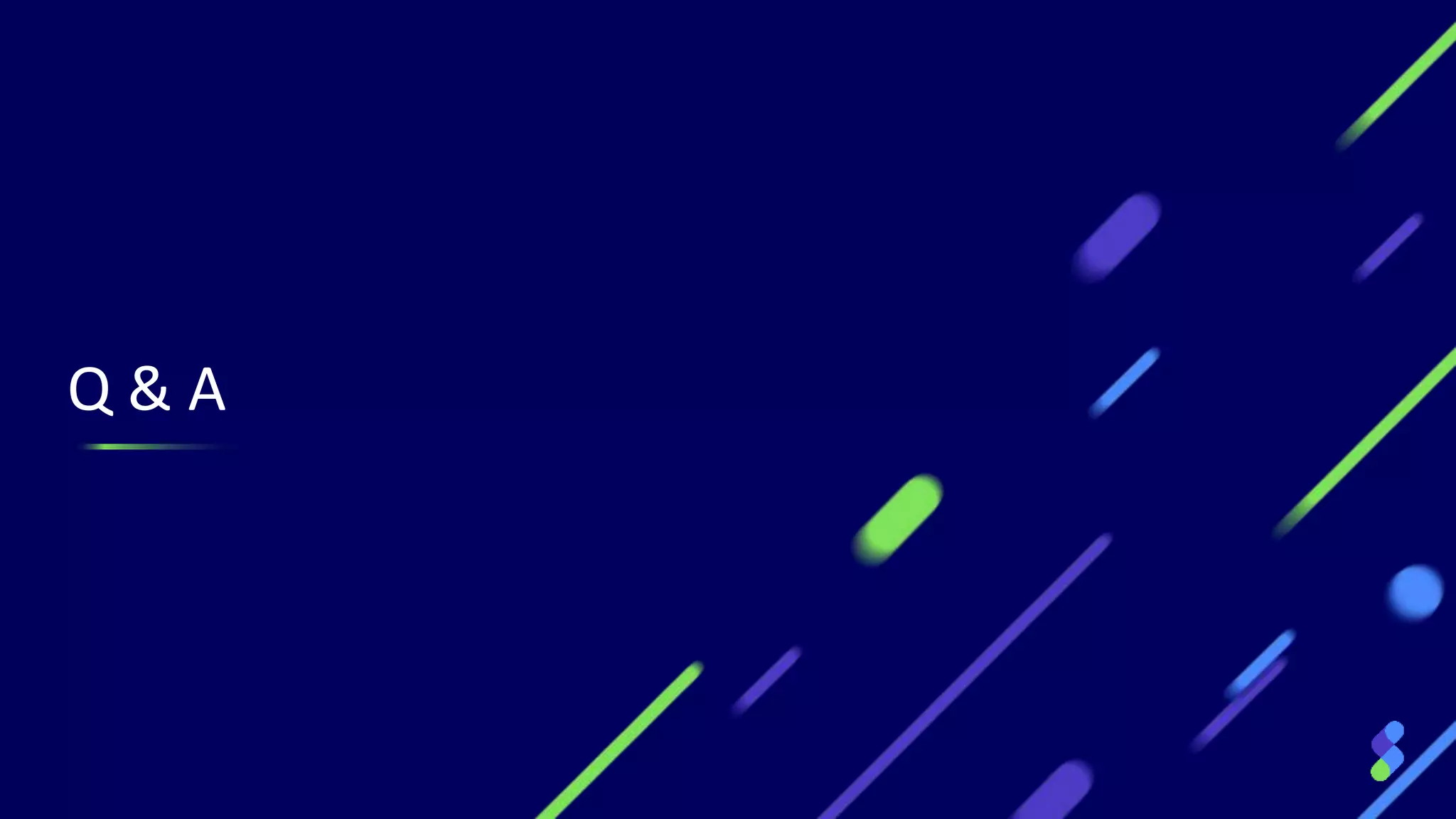 Q & A
 