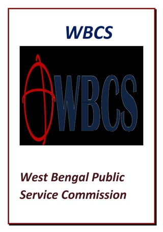 WBCS
West Bengal Public
Service Commission
 
