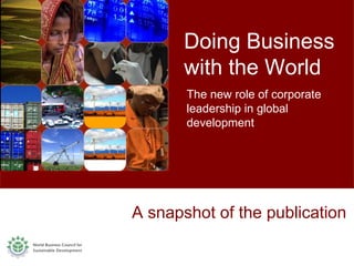 A snapshot of the publication Doing Business  with the World The new role of corporate leadership in global development 