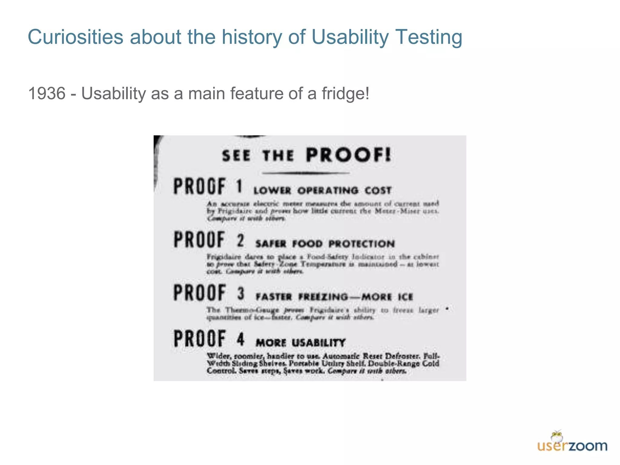 1936 - Usability as a main feature of a fridge!
Curiosities about the history of Usability Testing
 