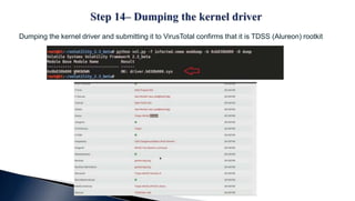 Dumping the kernel driver and submitting it to VirusTotal confirms that it is TDSS (Alureon) rootkit
 