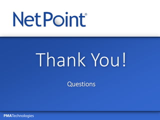 PMATechnologies
Thank You!
Questions
 