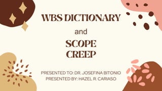 WBS DICTIONARY & SCOPE CREEP.pptx