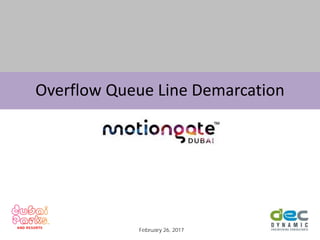 Overflow Queue Line Demarcation
February 26, 2017
 