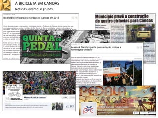 A BICICLETA EM CANOAS
Notícias, eventos e grupos
 