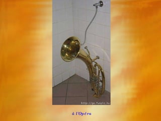 à l'Opéra 
