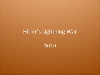 Hitler’s Lightning War Ch16s1 