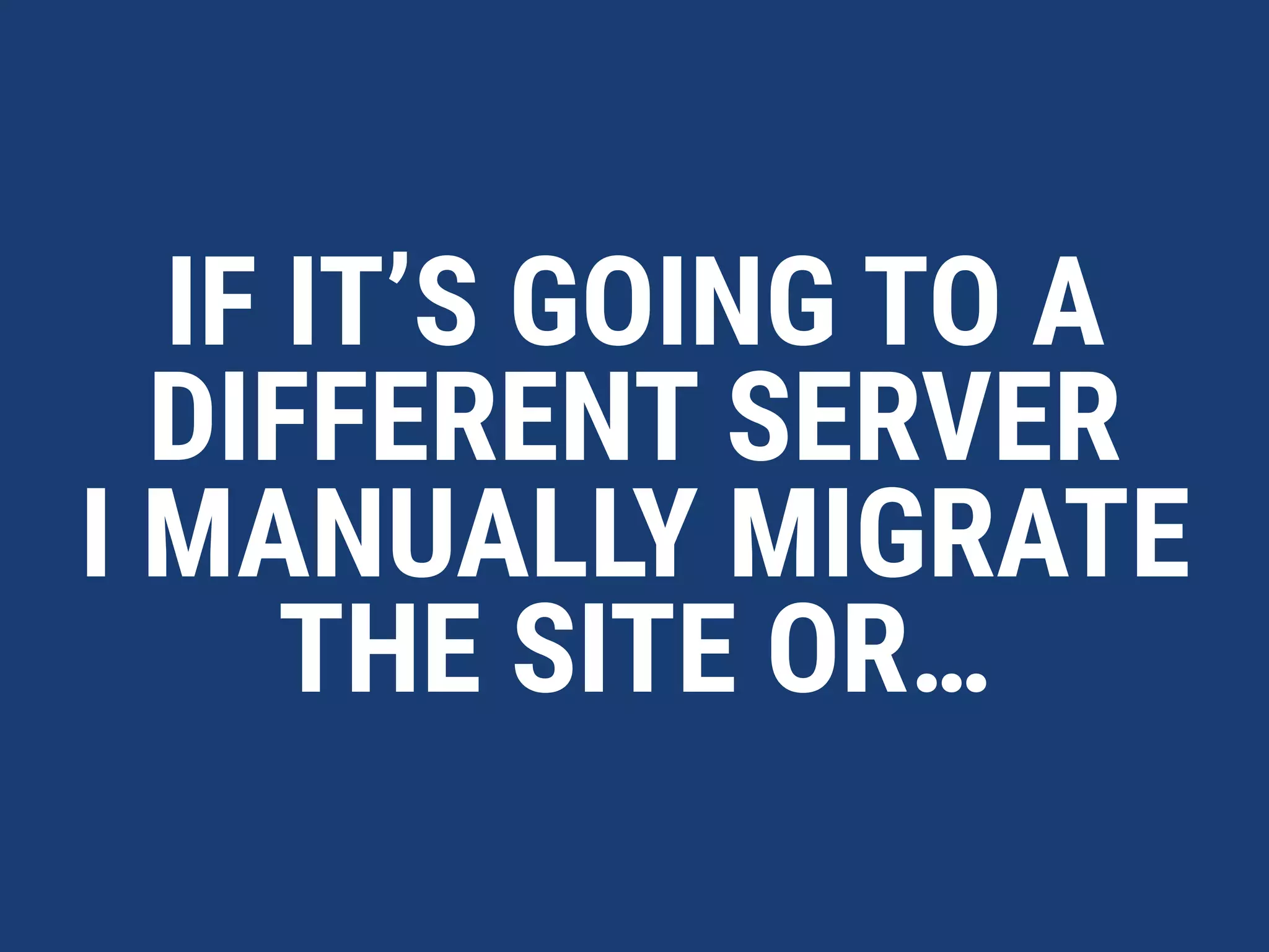 I USE A TOOL CALLED
MANAGE WP
 