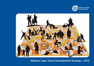 Western Cape Youth Development Strategy - 2013 
 