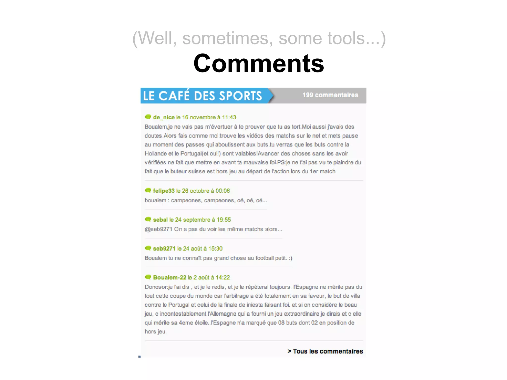 (Well, sometimes, some tools...)
       Comments
 