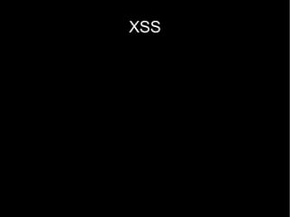 XSS
 