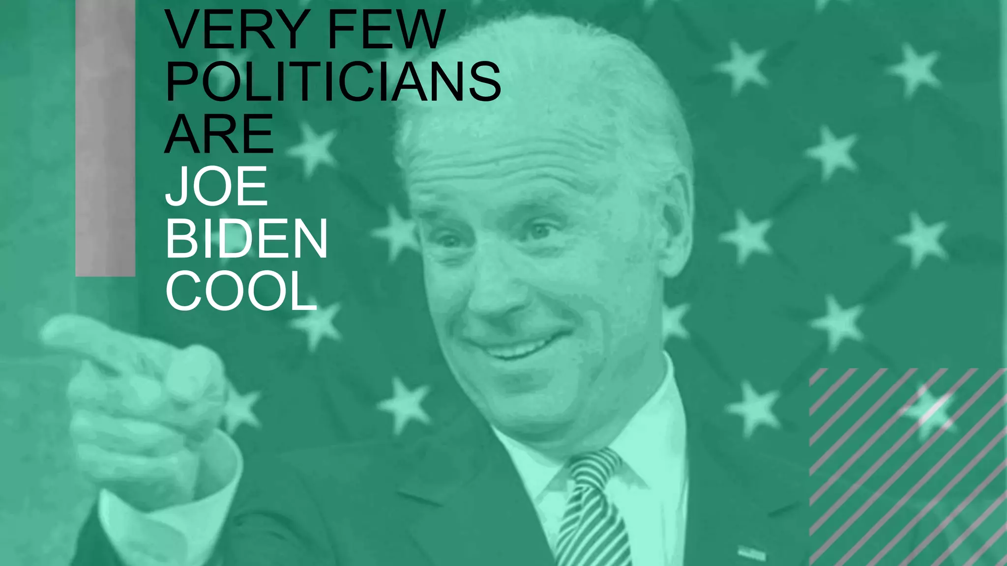 =
CAMPAIGNING
WITH
WORDPRESS
VERY FEW
POLITICIANS
ARE
JOE
BIDEN
COOL
 