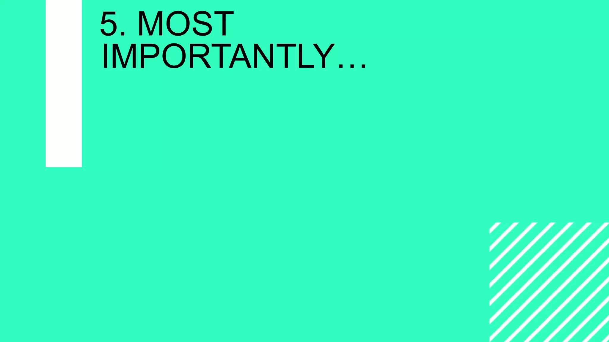 =
CAMPAIGNING
WITH
WORDPRESS
5. MOST
IMPORTANTLY…
 