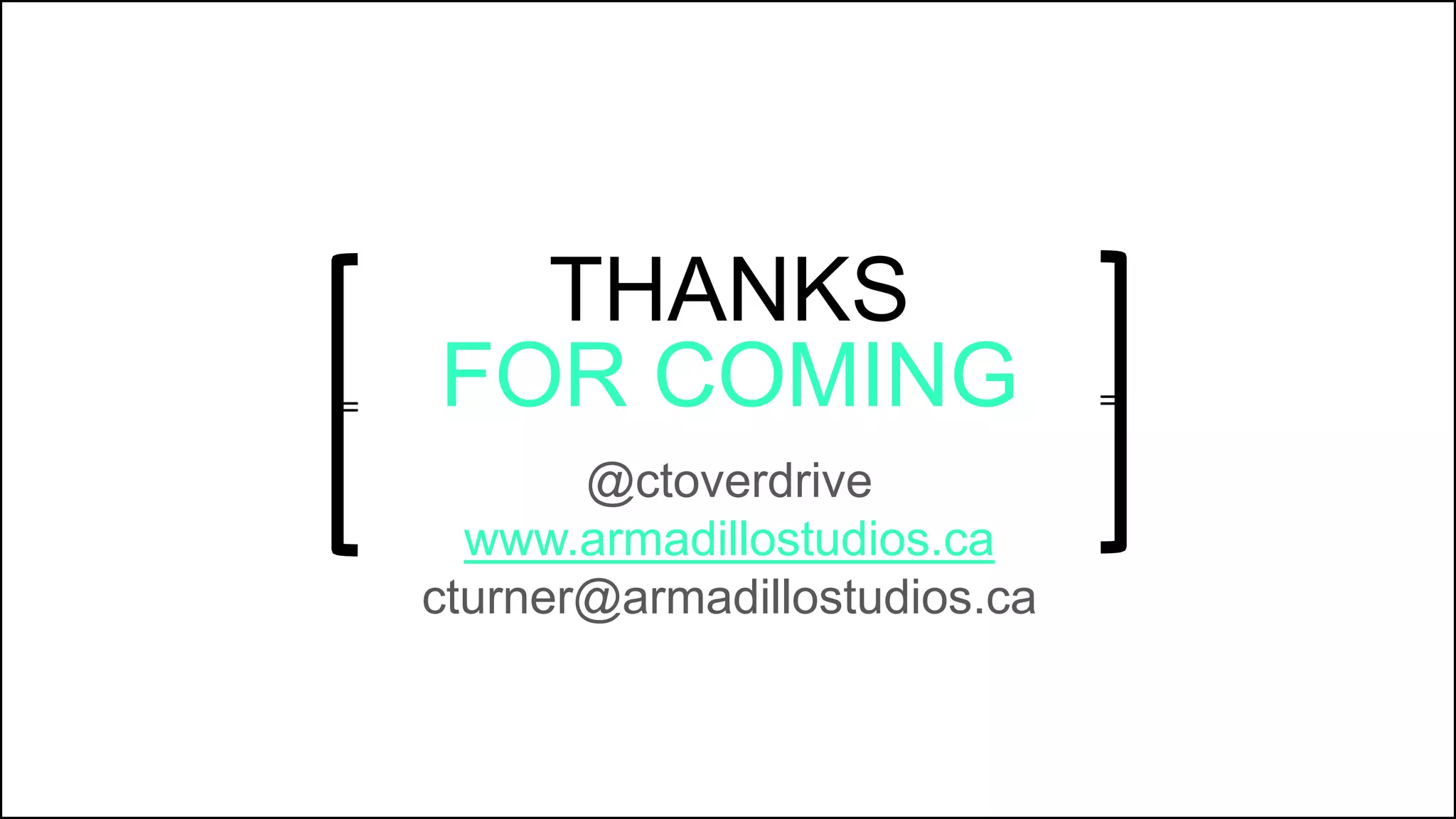 =
CAMPAIGNING
WITH
WORDPRESS
THANKS
FOR COMING=
=
@ctoverdrive
www.armadillostudios.ca
cturner@armadillostudios.ca
 