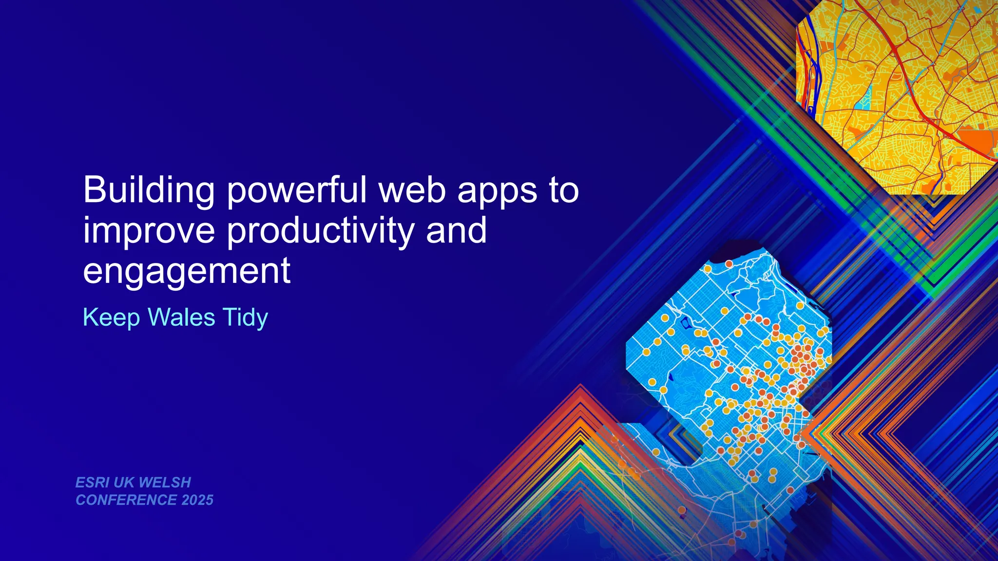 Building powerful web apps to
improve productivity and
engagement
Keep Wales Tidy
ESRI UK WELSH
CONFERENCE 2025
 