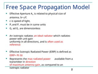 Iotropic Radiator Wireless Communication Free space propagation model | PPTX