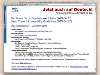Jetzt auch auf Deutsch!
      http://wcag2.0-blog.de/2009-07-28/
 