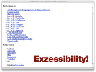 Exzessibility!
 