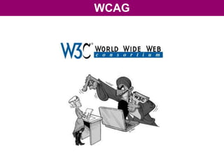WCAG
 