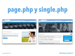 dariobf.com #WCAlicante2017
page.php y single.php
 