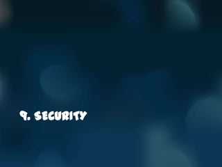 9. SECURITY
 