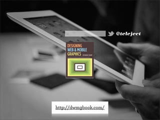 @teleject
http://dwmgbook.com/
 