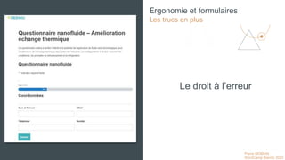 Pierre MOBIAN
WordCamp Biarritz 2023
Le droit à l’erreur
Ergonomie et formulaires
Les trucs en plus
 