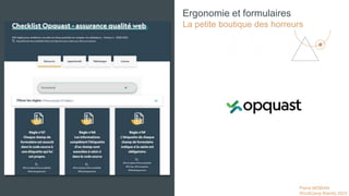 Pierre MOBIAN
WordCamp Biarritz 2023
Pierre MOBIAN
WordCamp Biarritz 2023
Ergonomie et formulaires
La petite boutique des horreurs
 