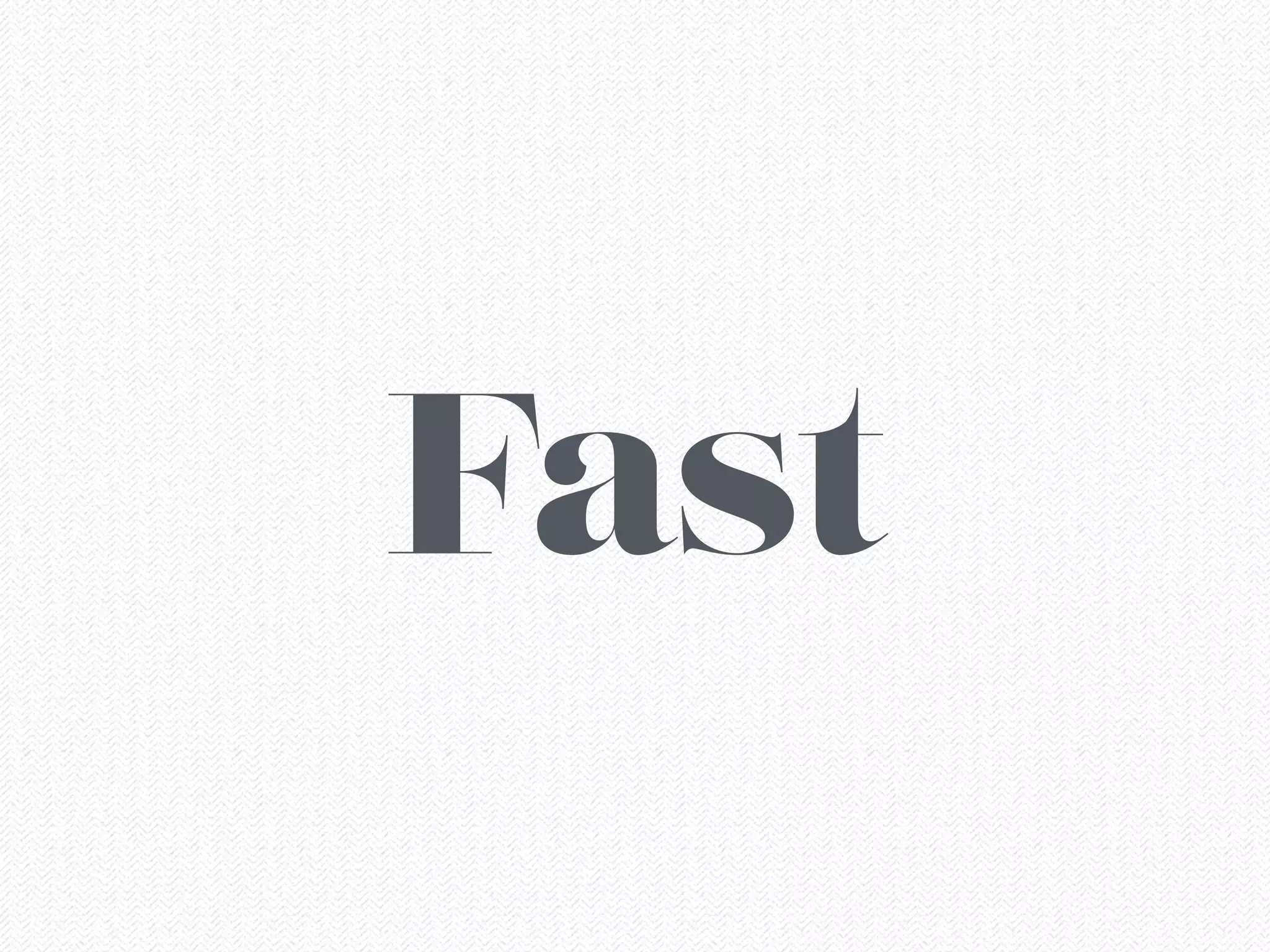 Fast
 