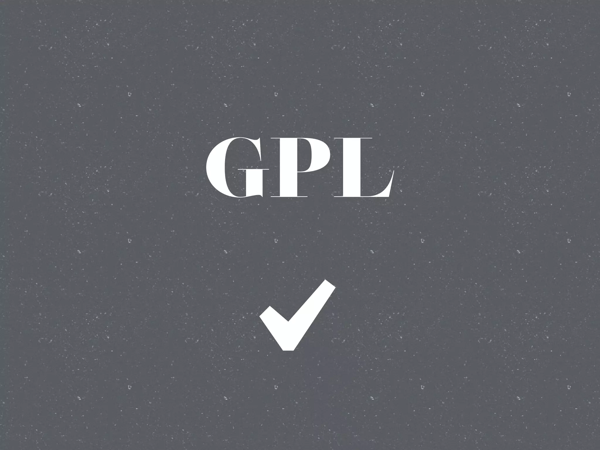 GPL

 