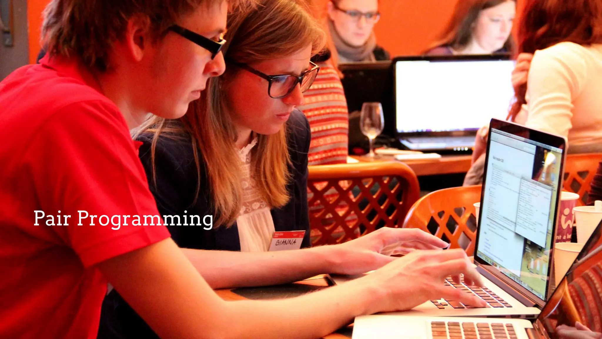 Pair Programming
 