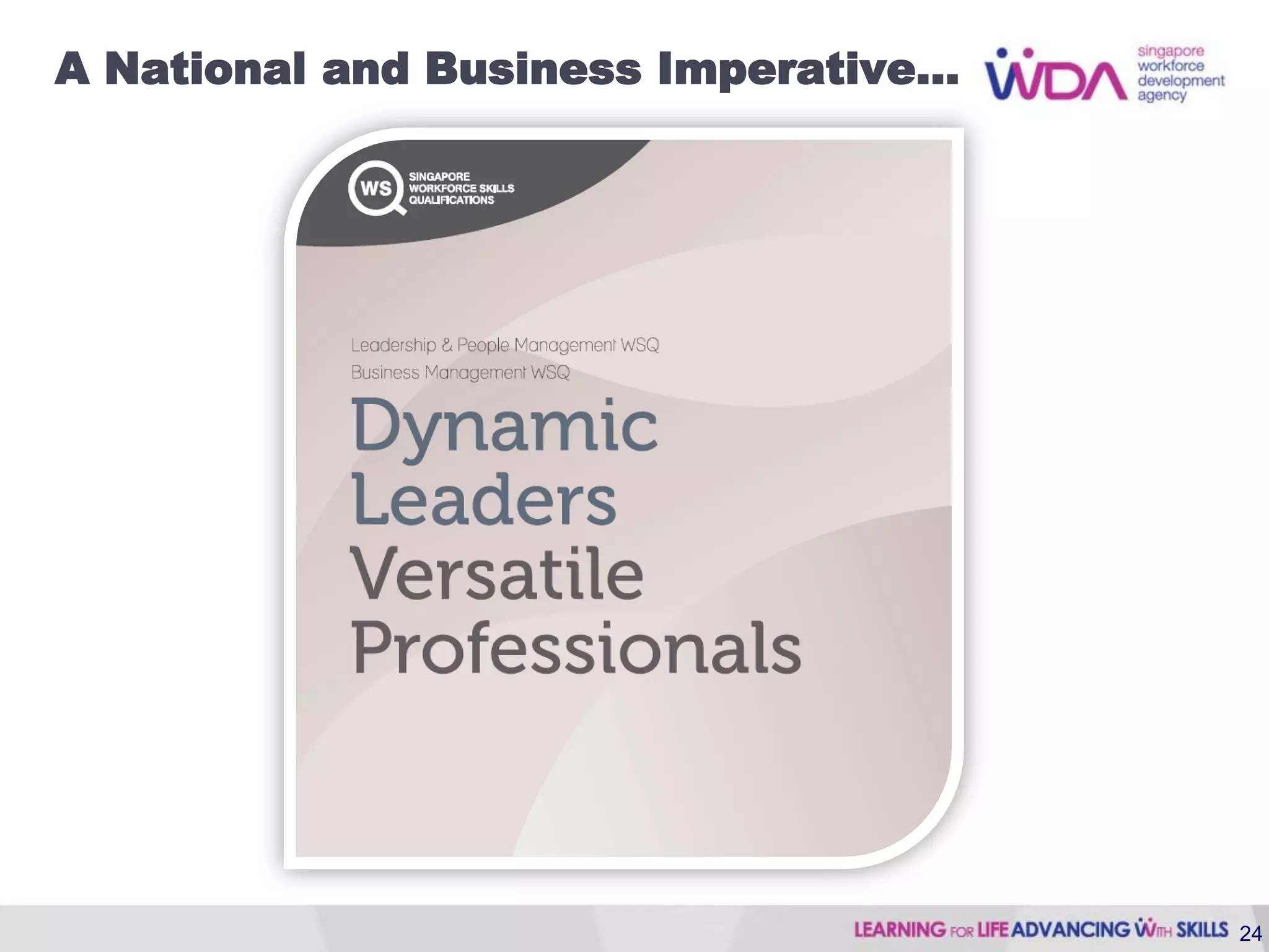 A National and Business Imperative…




                                      24
 