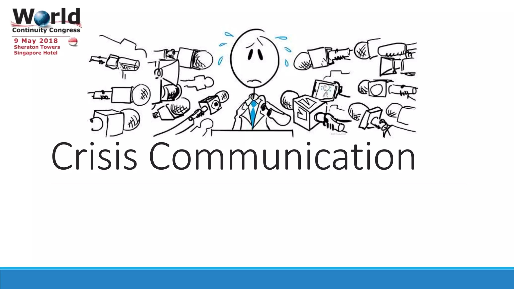 Crisis Communication
 