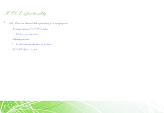 HSDPA functionality
• Node B can use channel state information for several purposes
– In transport format (TFRC) selection
• Modulation and coding scheme
– Scheduling decisions
• Non-blind scheduling algorithms can be utilized
– HS-SCCH power control
 