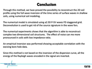 Determination of 2D shallow S wave velocity profile using waveform ...
