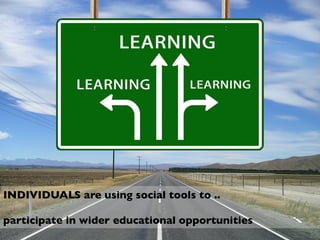The Social Learning Revolution: What it means for Higher Education