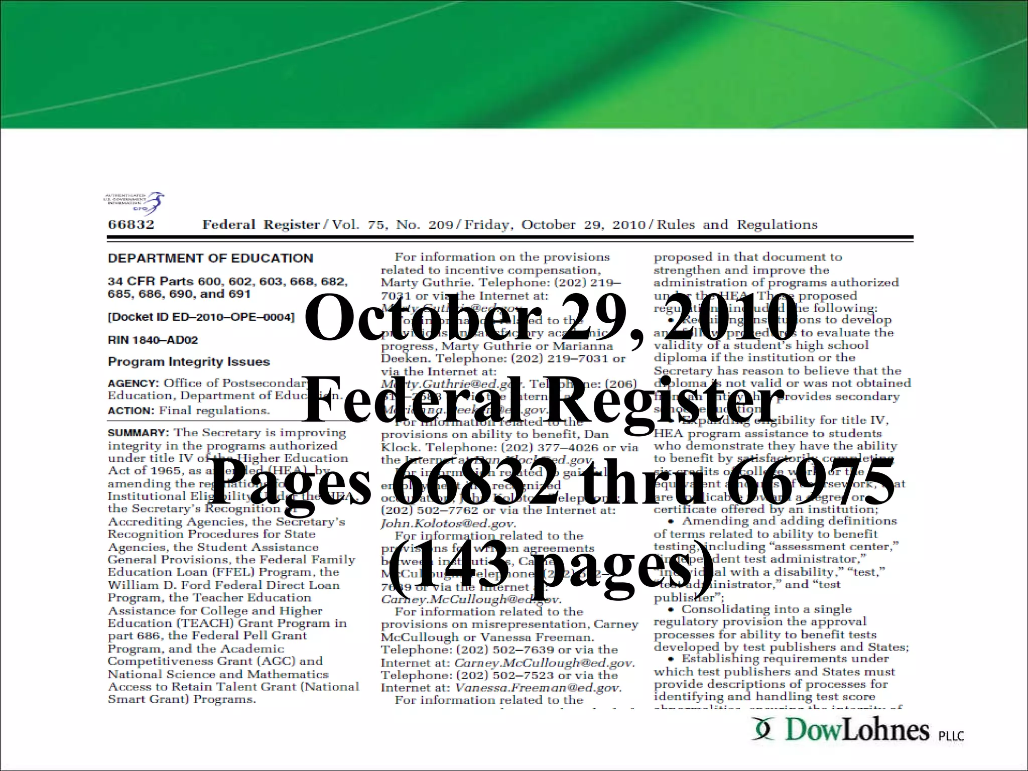 October 29, 2010 Federal Register  Pages 66832 thru 66975 (143 pages) 