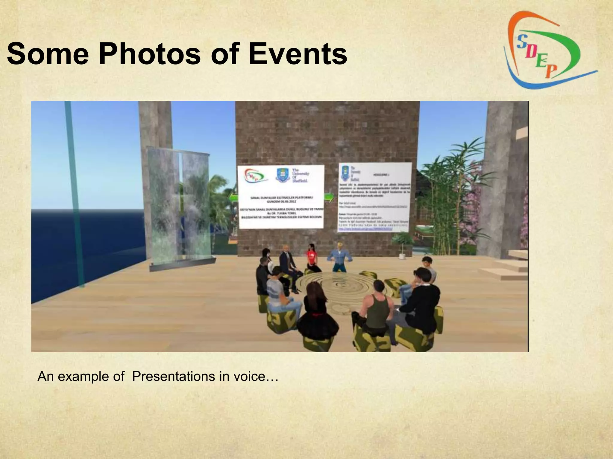 Some Photos of Events




 An example of Presentations in voice…
 